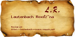 Lautenbach Roxána névjegykártya